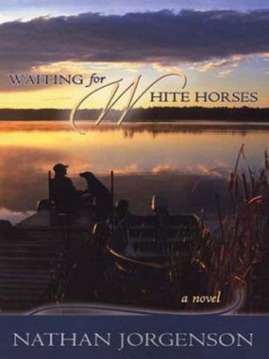 cover image of Waiting for White Horses